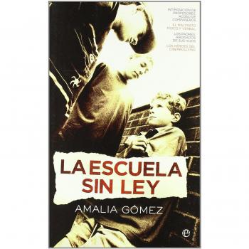 Escuela sin ley, la