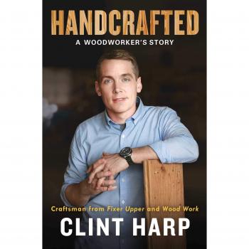 Handcrafted: A Woodworker's Story