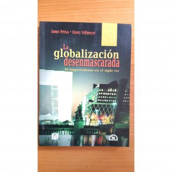 GLOBALIZACION DESENMASCARADA