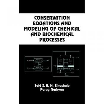Conservation Equations And Modeling Of Chemical And Biochemical Processes: 92