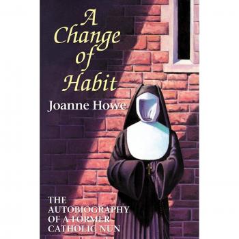 Change of Habit: Autobiography of a Former Catholic Nun (Paperback Edition)