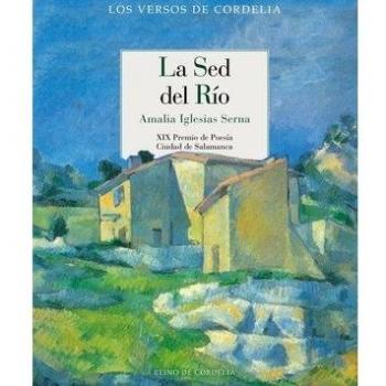 La sed del río: XIX Premio de Poesía Ciudad de Salamanca: 29
