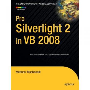 Pro Silverlight 2 in VB 2008 - Comprehensive Guide for Developers