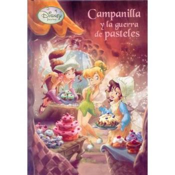 Campanilla y la guerra de los pasteles