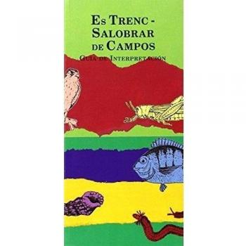Es Trenc-Salobrar de Campos: Guía d’interpretació