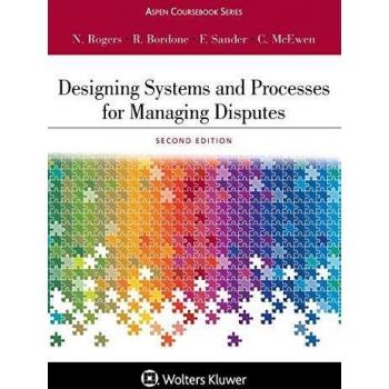 Designing Systems and Processes for Managing Disputes