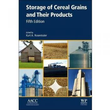 Storage of Cereal Grains and Their Products