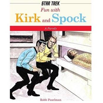 Fun with Kirk and Spock