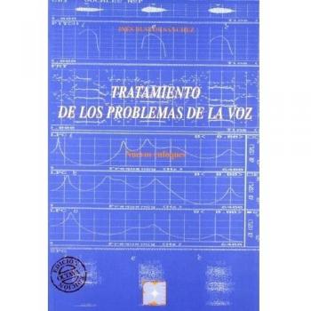 Tratamiento de los Problemas de la Voz: Nuevos enfoques: 5