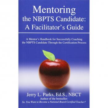 Guía de Mentoría para el Candidato NBPTS: Manual del Facilitador para Acompañar Exitosamente al Candidato a la Certificación NBPTS