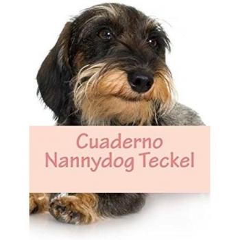 Cuaderno Nannydog Teckel: Teckel Notebook