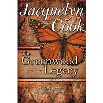 The Greenwood Legacy: A Historical Fiction Novel with Intriguing Characters and Rich Storytelling