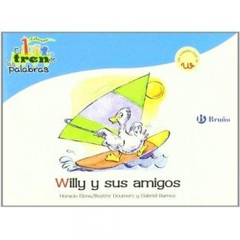 Willy y sus amigos: Un cuento con la W - DOUMERC, BEATRIZ; BARNES, GABRIEL