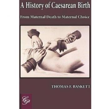 History of Caesarean Birth: From Maternal Death to Maternal Choice