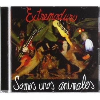 Somos Unos Animales Version 2011 - Extremoduro