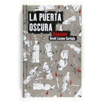 La puerta oscura III. Réquiem - David Lozano Garbala