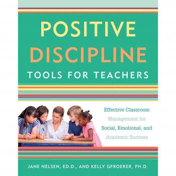 Positive Discipline Tools For Teachers