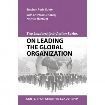 Global Leadership Action Series: Strategies for Leading International Organizations