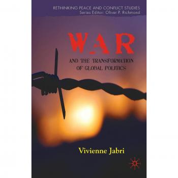 War and the Transformation of Global Politics