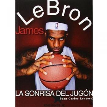 LeBron James. La sonrisa del jugón