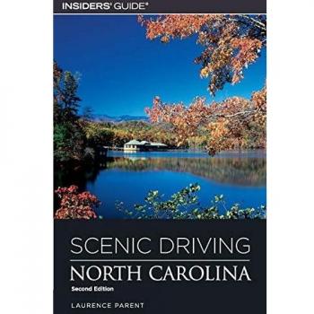 North Carolina Scenic Drives Guidebook: Insider's Edition by Laurence Parent