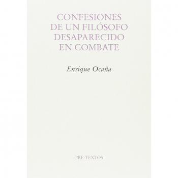 Confesiones de un filósofo desaparecido en combate