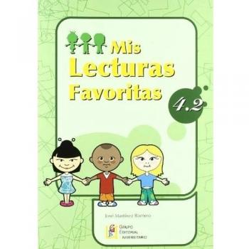 Mis lecturas favoritas 4.2 / Editorial GEU / 4º Primaria / Mejora la comprensión lectora / Recomendado como repaso / Con actividades sencillas