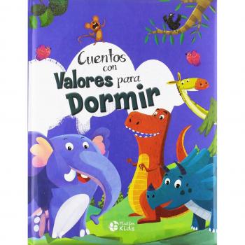 CUENTOS CON VALORES PARA DORMIR