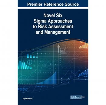 Enfoques Innovadores de Seis Sigma para la Evaluación y Gestión de Riesgos (Avances en Logística, Operaciones y Ciencia de la Gestión) - Tapa Dura