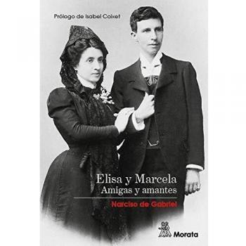 ELISA Y MARCELA, AMIGAS Y AMANTES