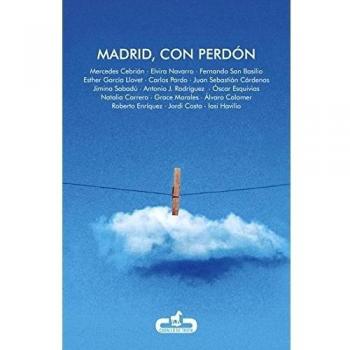 Madrid, con perdón