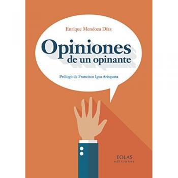 OPINIONES DE UN OPINANTE
