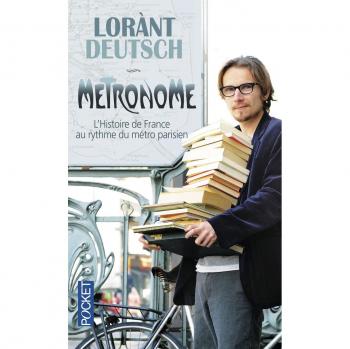 Métronome: La Historia de Francia al Ritmo del Metro Parisino (Edición Pocket)