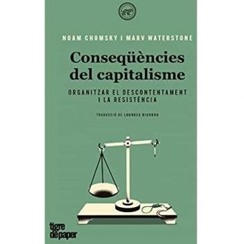 Conseqüències del capitalisme: Organitzar el descontentament i la resistència: 52