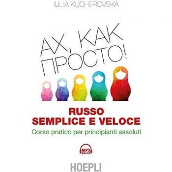 Curso Práctico de Ruso Sencillo y Rápido para Principiantes Absolutos