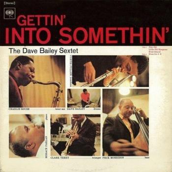 Gettin'into Somethin' - Dave Bailey