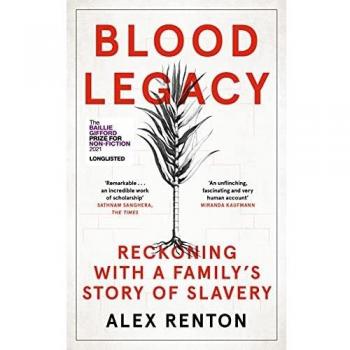 Blood Legacy: Reckoning With a Family’s Story of Slavery