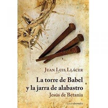 La Torre De Babel Y La Jarra De Alabastro