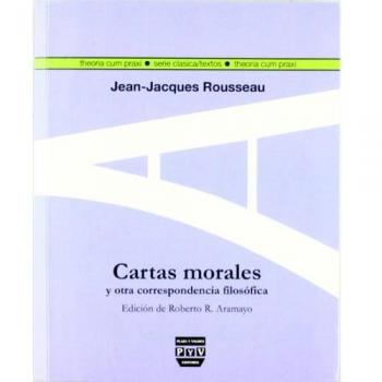 Cartas Morales Y Otra Correspondencia Filosófica