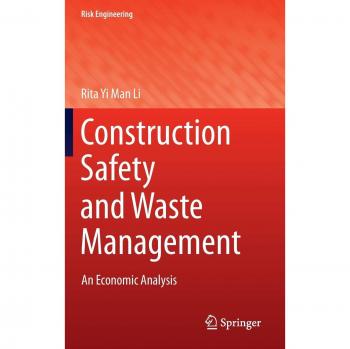 Construction Safety and Waste Management: An Economic Analysis
