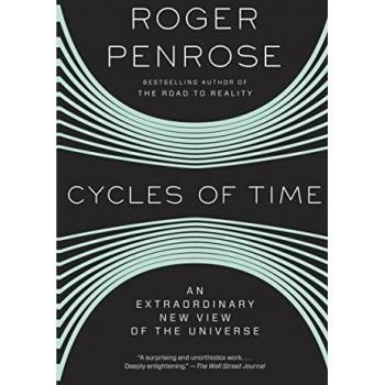 Cycles of Time: An Extraordinary New View of the Universe