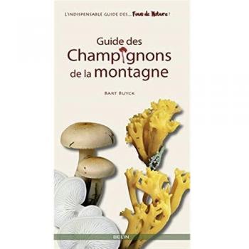 Guide des champignons de la montagne