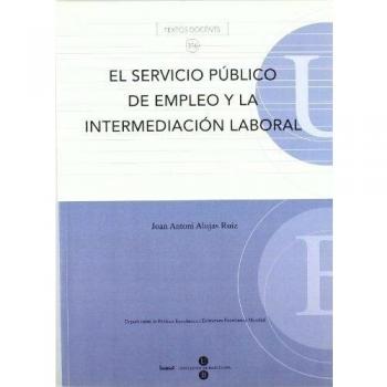 El servicio público de empleo y la intermediación laboral