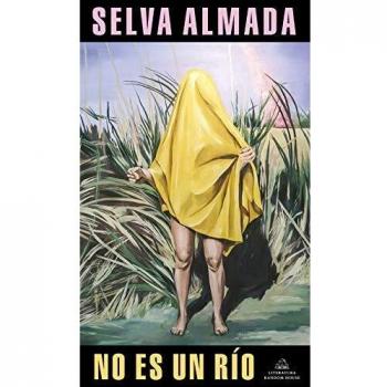 Not a River: Language Map by Selva Almada