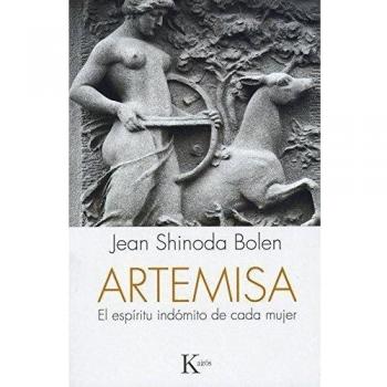 Artemisa: El espíritu indómito de cada mujer - Jean Shinoda Bolen