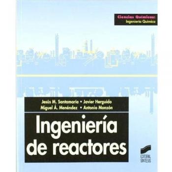 Ingeniería de reactores: 3 - Santamaría Ramiro, Jesús Marcos