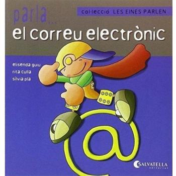 Les eines parlen 8: Parla...el correu electrònic