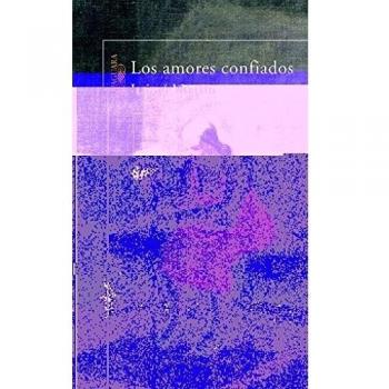 Los amores confiados