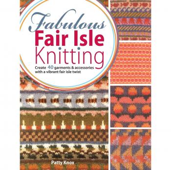 Fabulous Fair Isle Knitting Patterns Book by Patty Knox