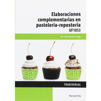 Elaboraciones complementarias en pastelería-repostería - Mª AFRICA MARTIN ARTEAGA